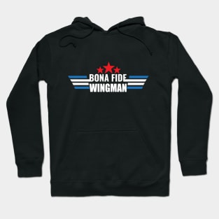 Bona Fide Wingman Hoodie